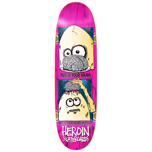 Heroin Brain On Eggs Symmetrical Egg Shaped Deck With Wheel Wells 9.5"