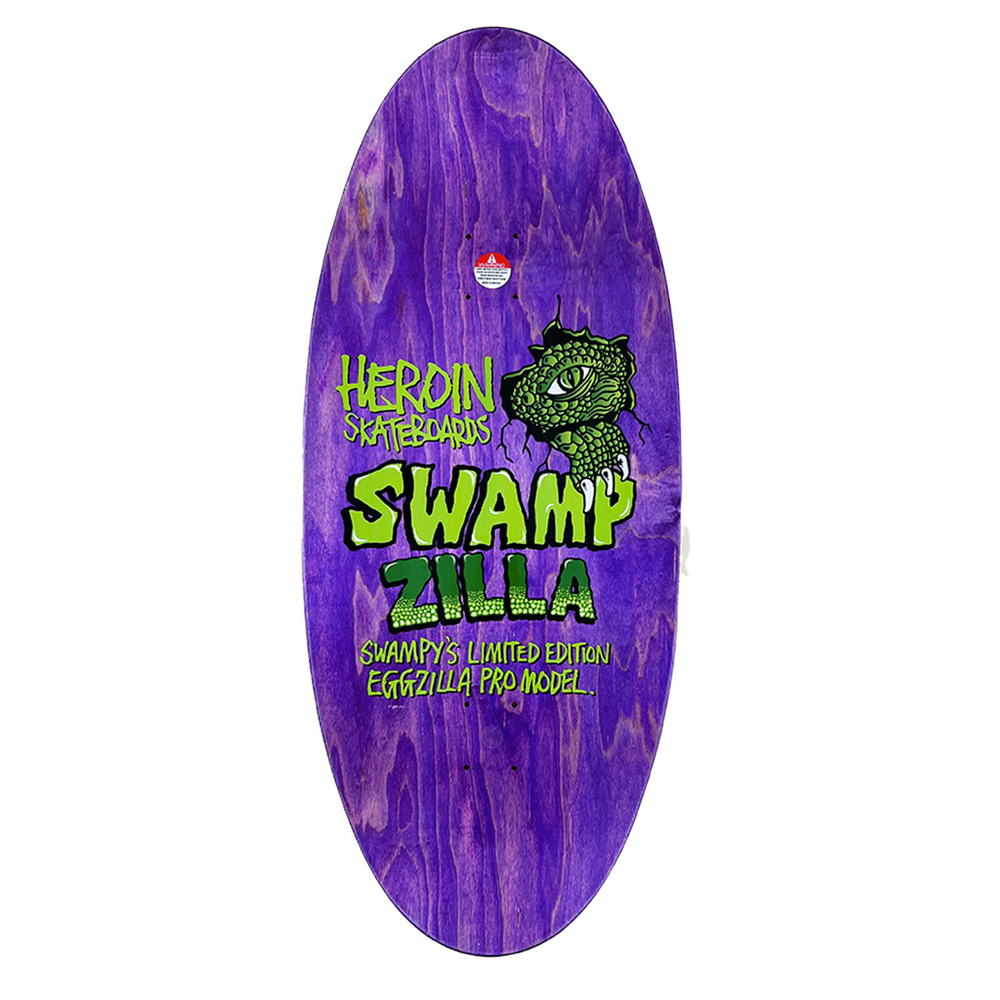 Heroin Swampzilla Egg Shaped Deck 13.0"